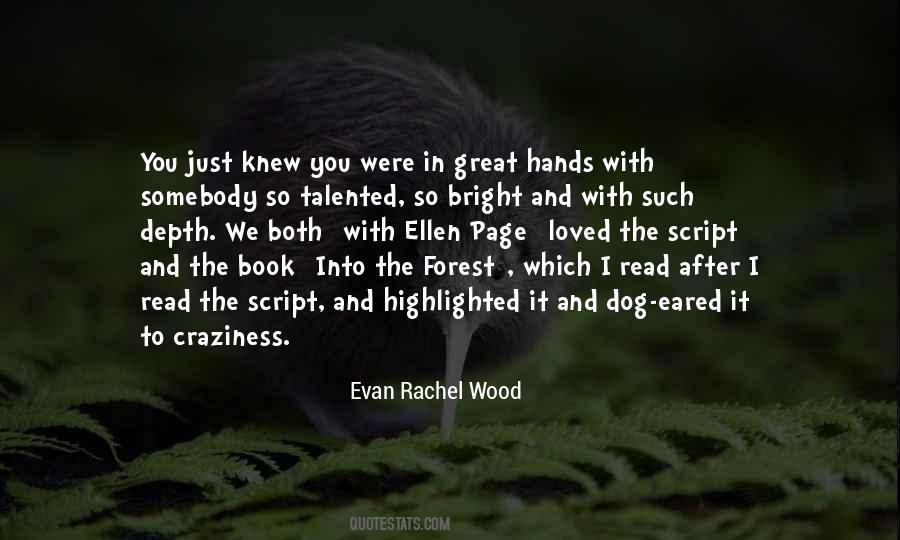 Into The Wood Quotes #756792