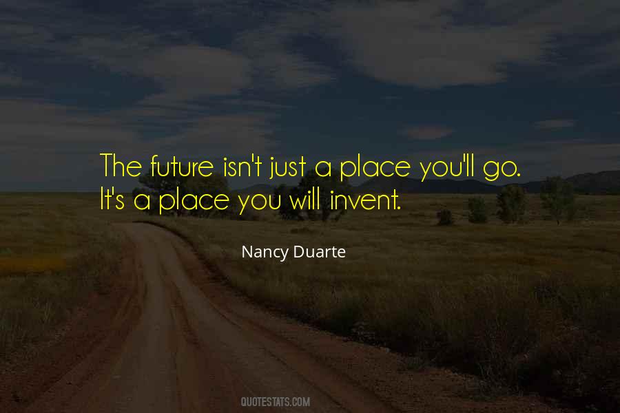 Invent The Future Quotes #1041296