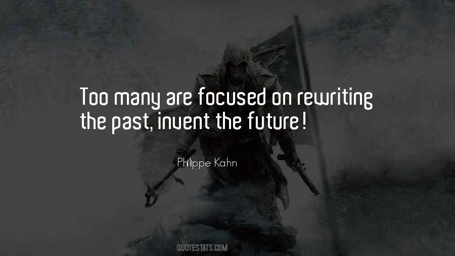 Invent The Future Quotes #1757021