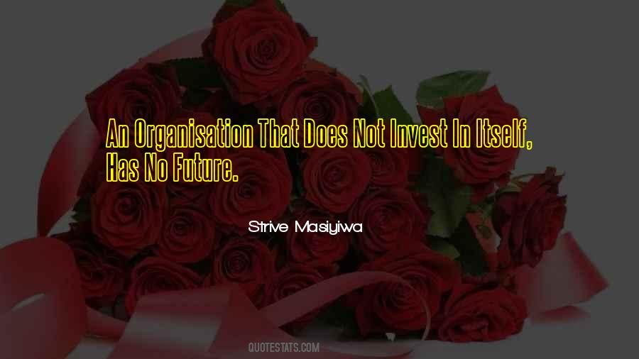 Invest In Your Future Quotes #579783