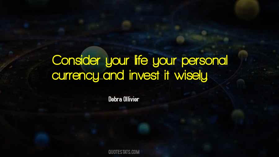 Invest Wisely Quotes #1872702