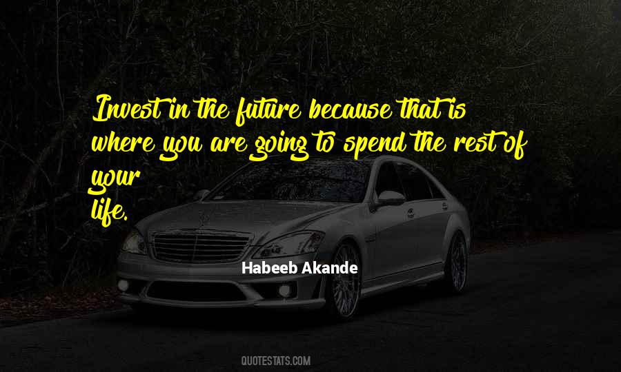 Invest Your Time Quotes #1610324