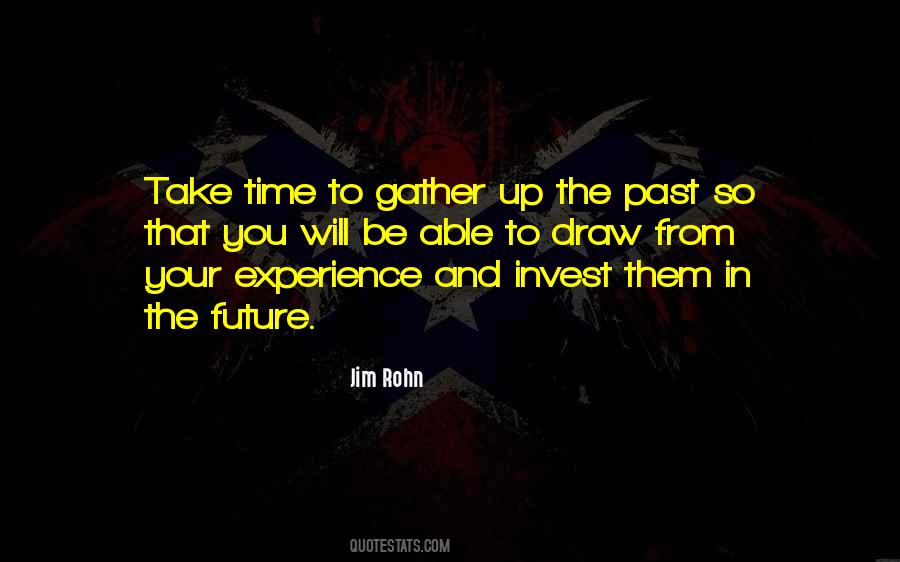 Invest Your Time Quotes #612258