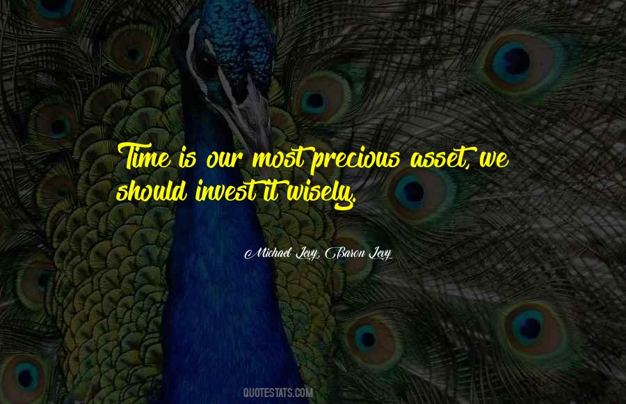 Invest Your Time Wisely Quotes #474585