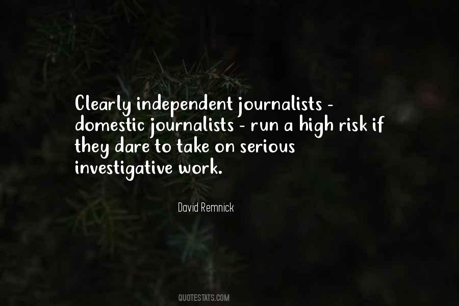 Investigative Journalists Quotes #1867921