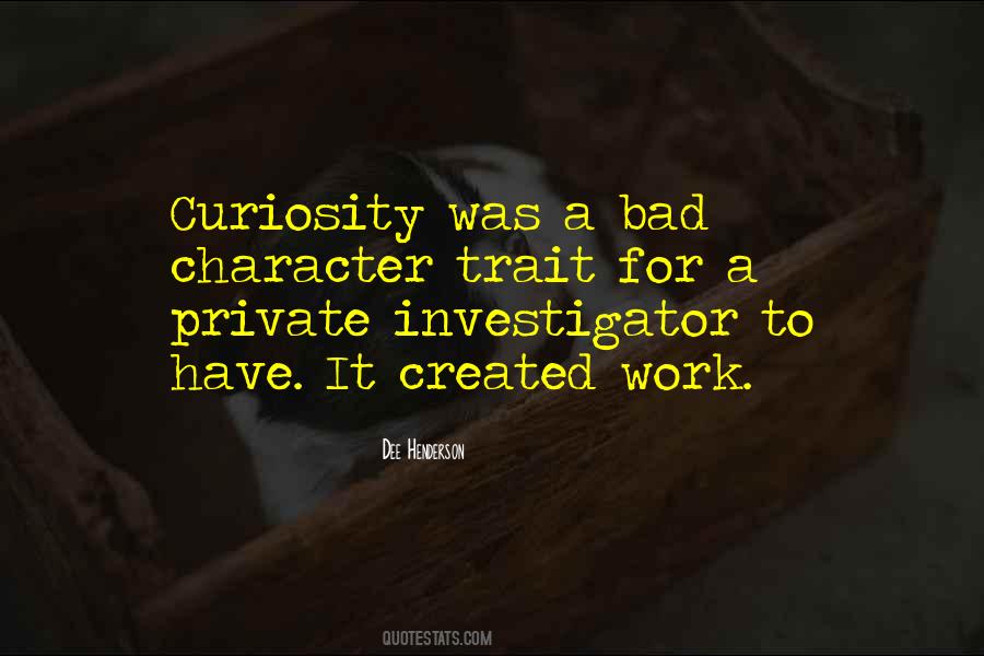 Investigator Quotes #1623558