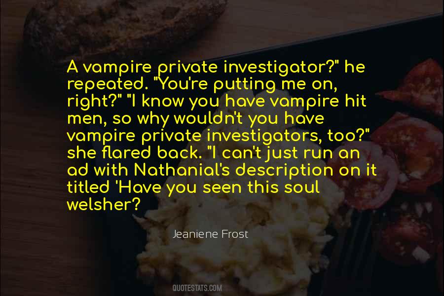 Investigator Quotes #582884