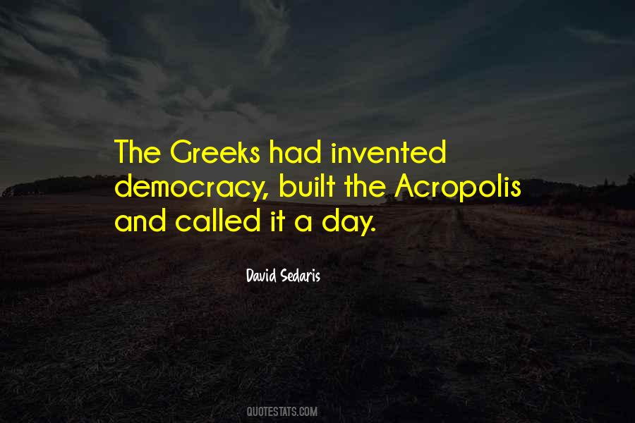 Quotes About The Acropolis #624103