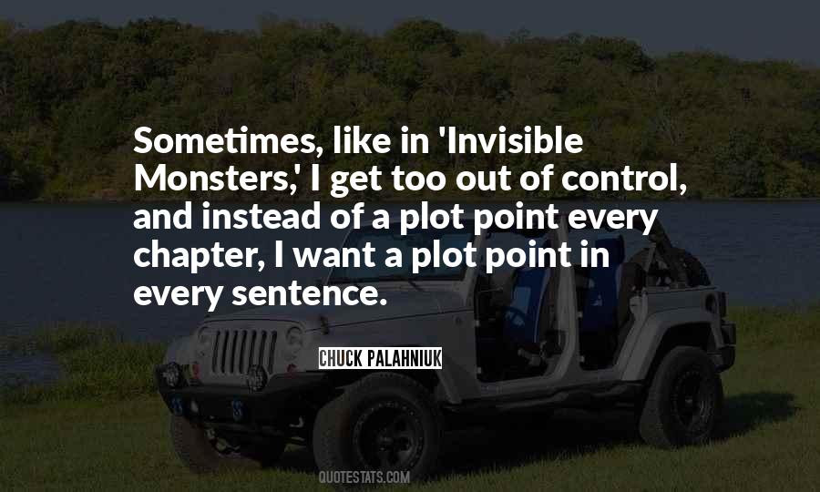 Invisible Monsters Quotes #780236