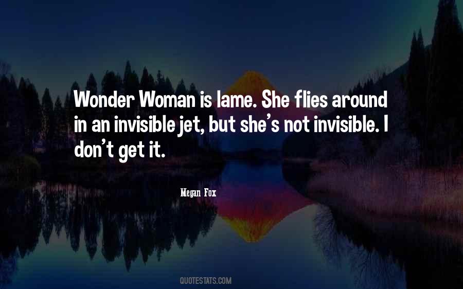 Invisible Woman Quotes #407072