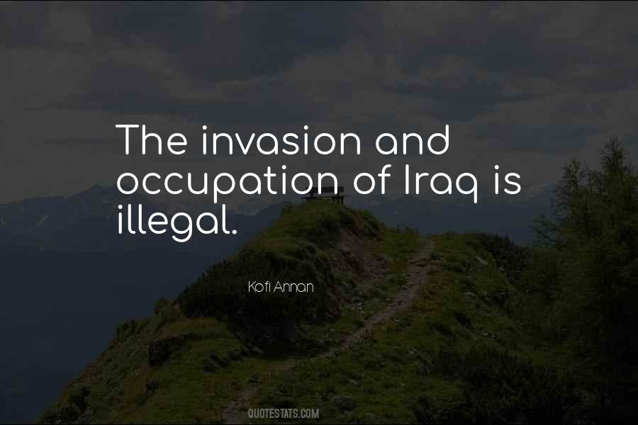 Iraq Invasion Quotes #1330166
