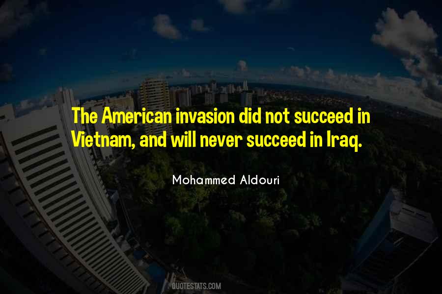 Iraq Invasion Quotes #1830273