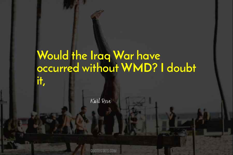 Iraq Wmd Quotes #1642547