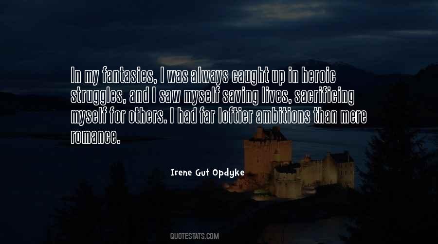 Irene Opdyke Quotes #396717