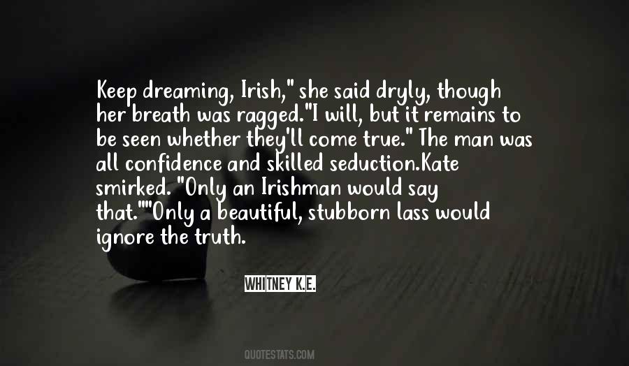 Irish Lass Quotes #1189011