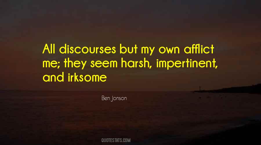 Irksome Quotes #1410543