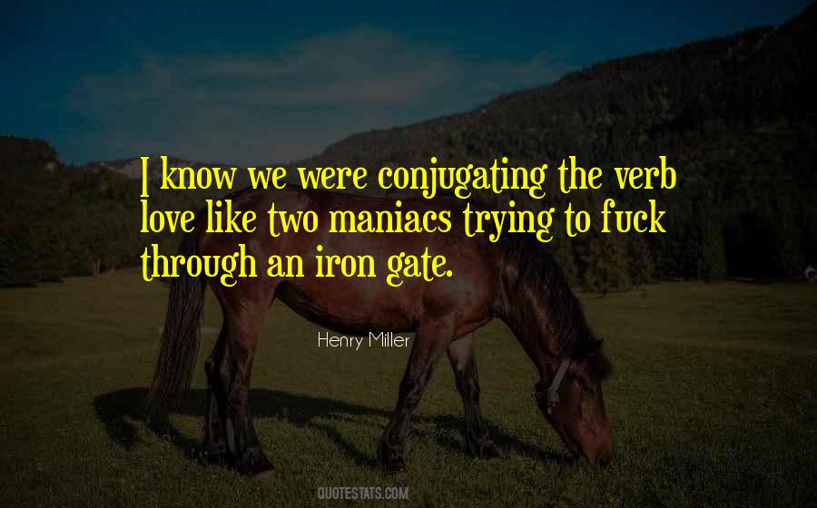 Iron Gate Quotes #1341717