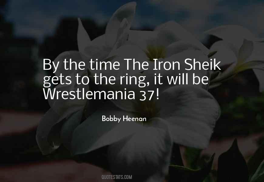 Iron Sheik Quotes #1868477