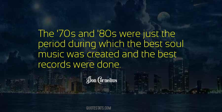 Quotes About The 80s Music #1679485