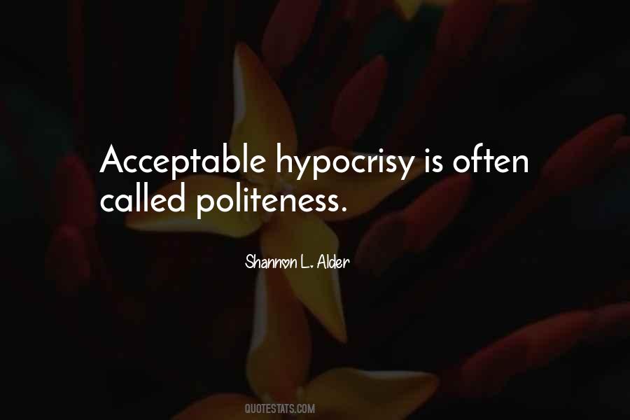 Irony And Hypocrisy Quotes #986669