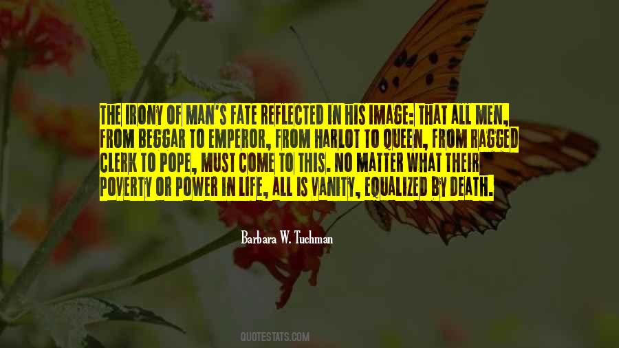 Irony Of Life And Death Quotes #492790