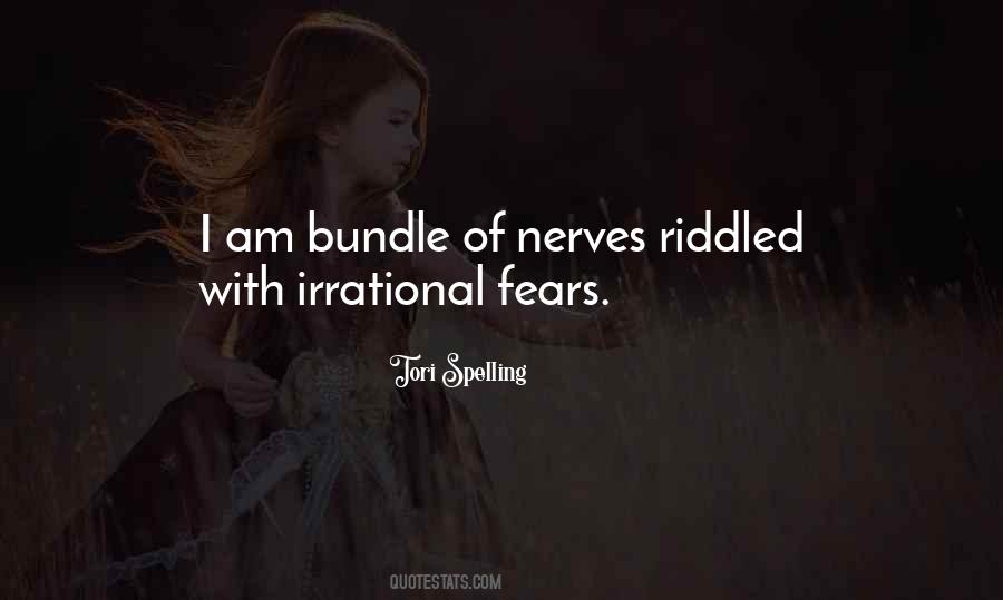 Irrational Fears Quotes #1833564