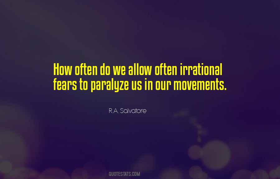 Irrational Fears Quotes #534001