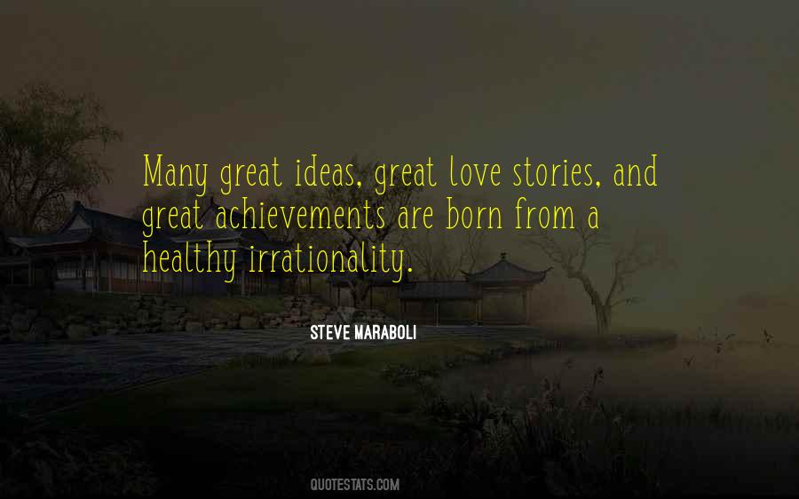Irrationality Of Love Quotes #421251