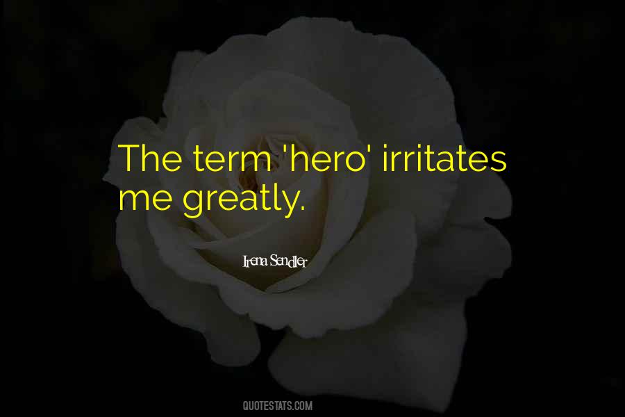 Irritates Me Quotes #1778180