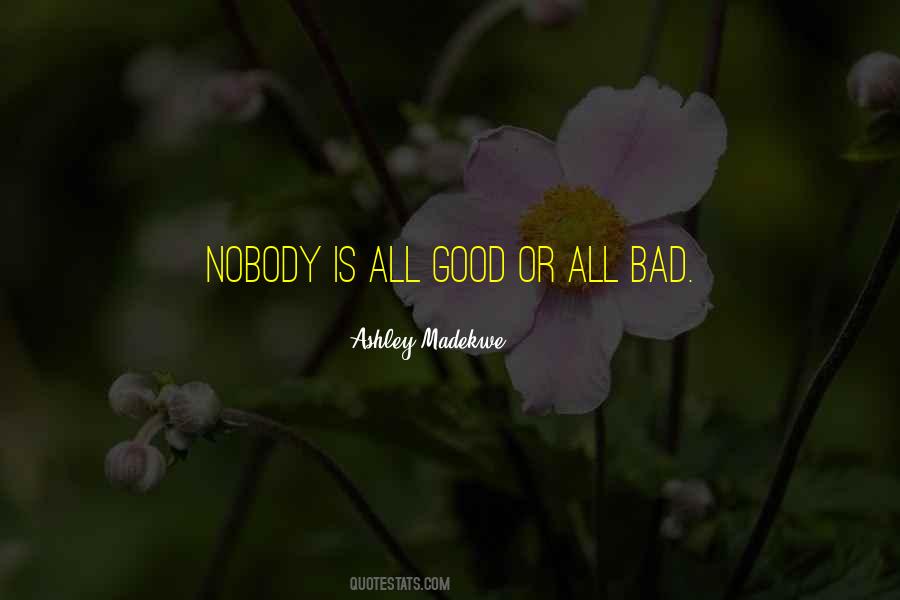 Is All Good Quotes #1277134