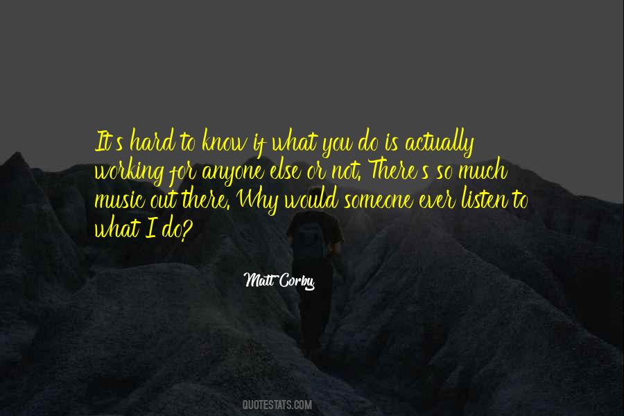 Is Anyone Out There Quotes #478040