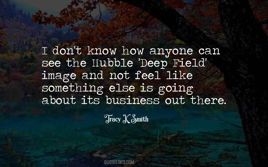 Is Anyone Out There Quotes #770161