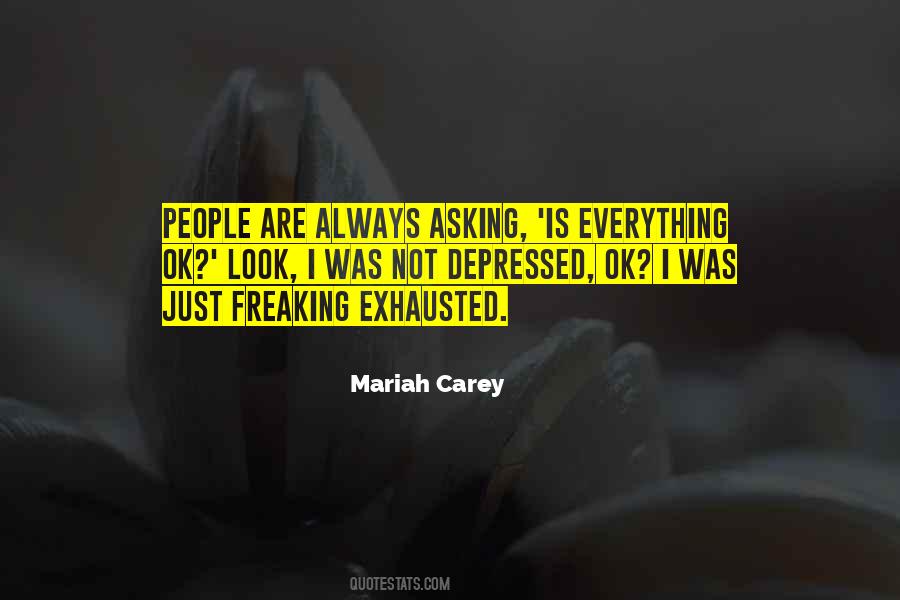 Is Everything Ok Quotes #1617017