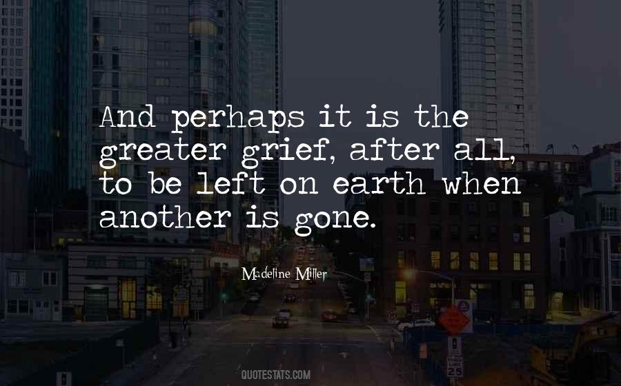 Is Gone Quotes #1195228