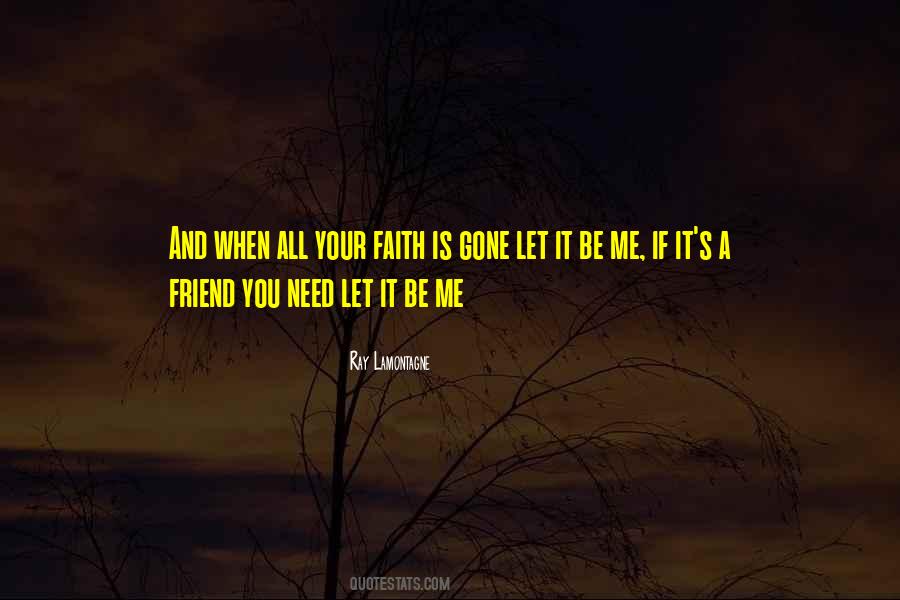 Is Gone Quotes #1342253