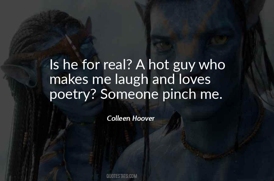 Is He Real Quotes #115813