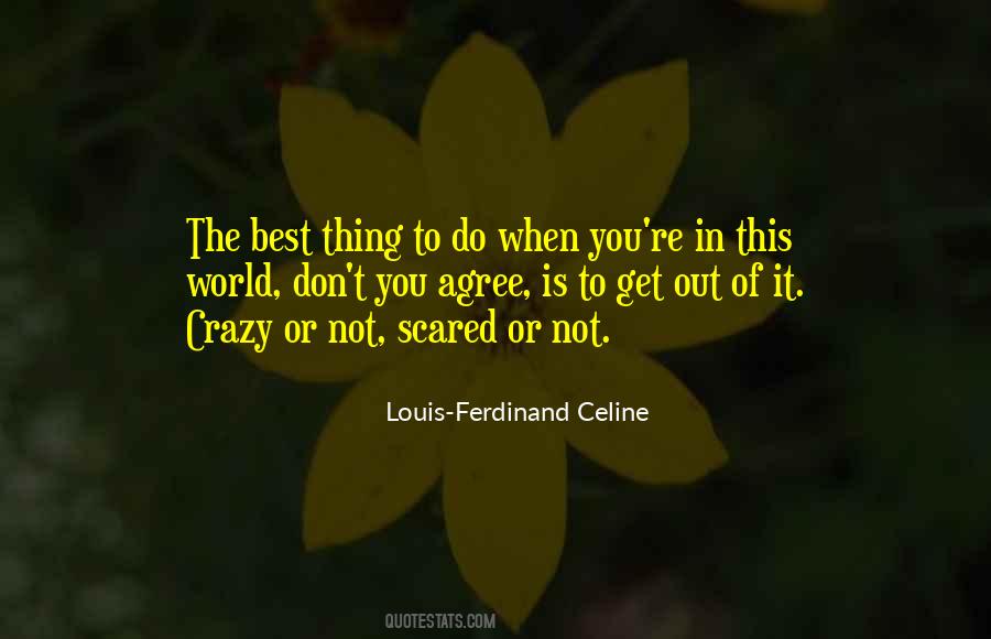 Is It Crazy Quotes #182837