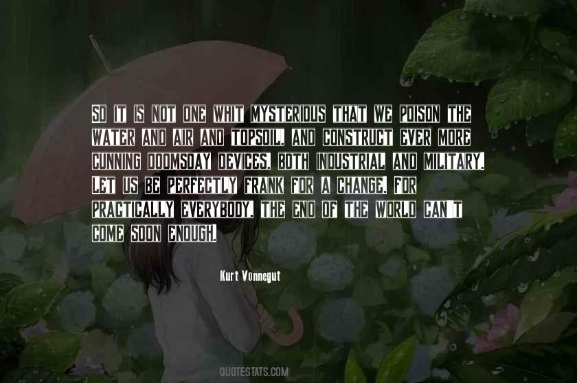 Is It Ever Enough Quotes #1208237