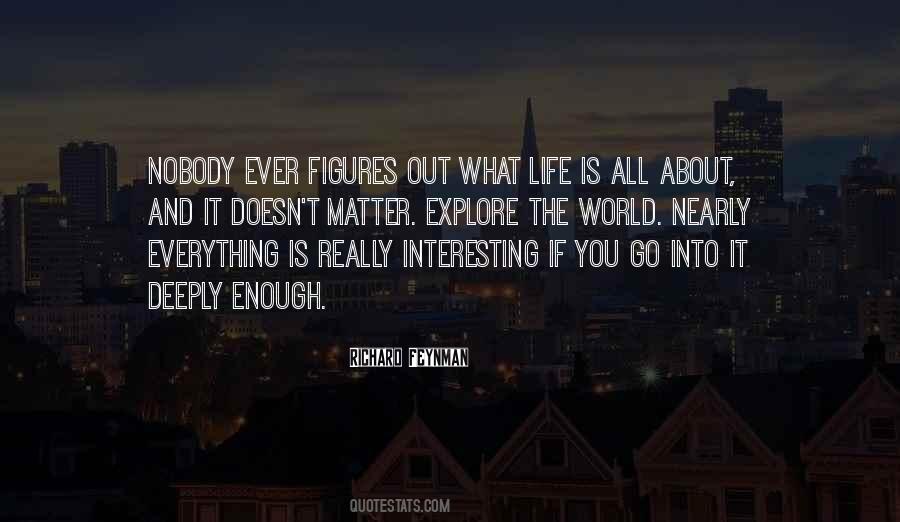 Is It Ever Enough Quotes #851911