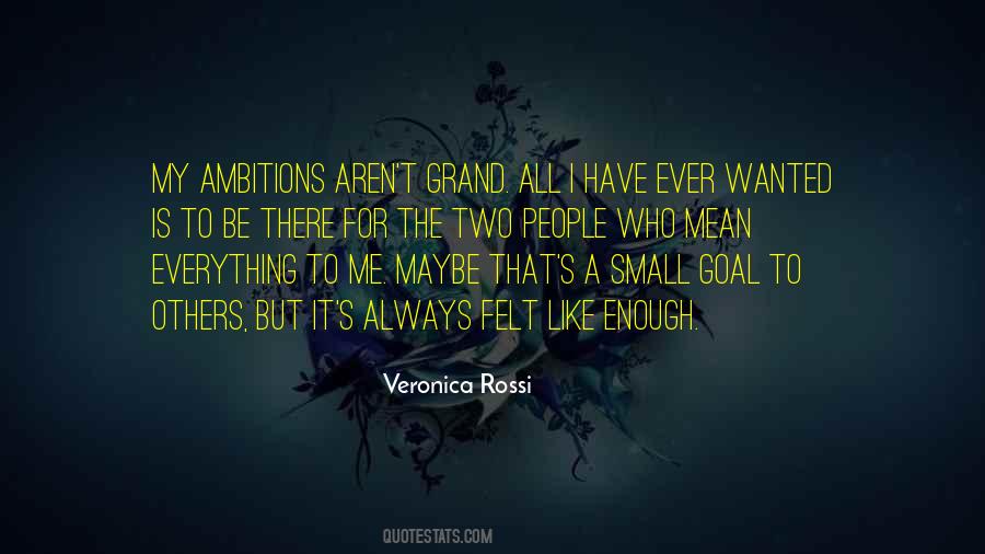 Is It Ever Enough Quotes #852432