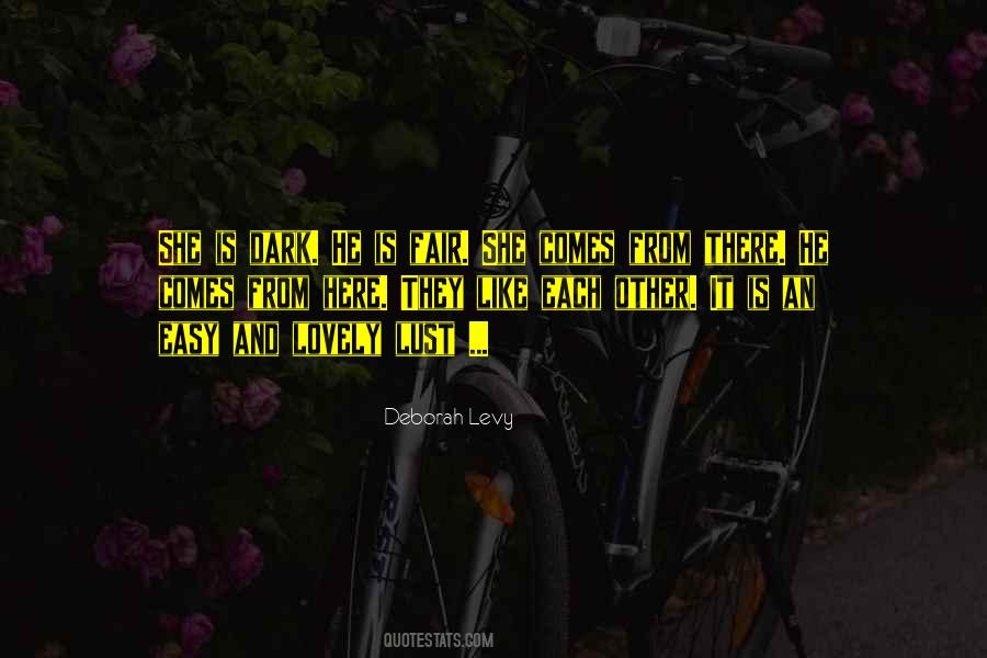 Is It Fair Quotes #259921