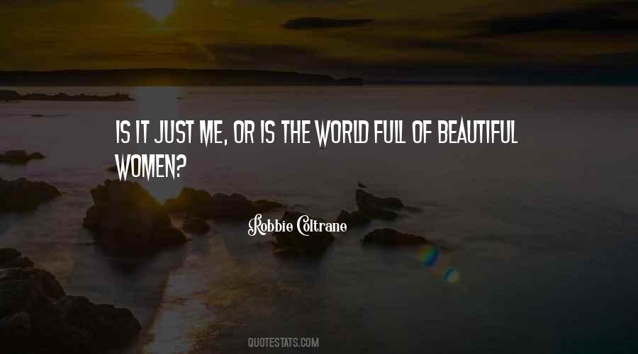 Is It Just Me Quotes #1820587