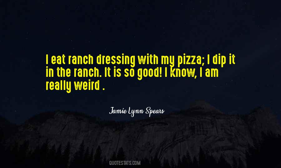 Is It Weird Quotes #201242