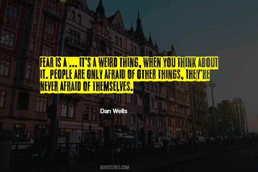 Is It Weird Quotes #245216