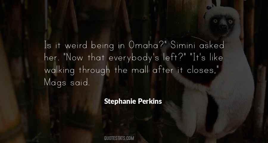 Is It Weird Quotes #880423