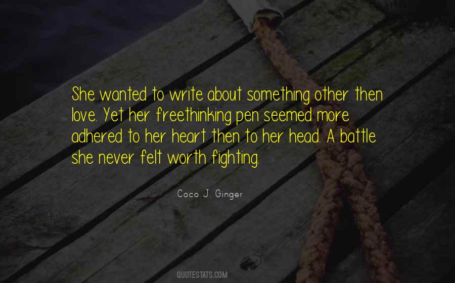Is It Worth Fighting For Love Quotes #1085951