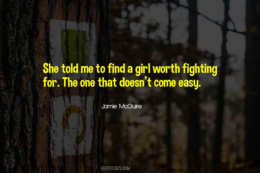 Is It Worth Fighting For Love Quotes #77369