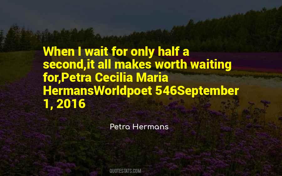 Is It Worth Waiting Quotes #1610558