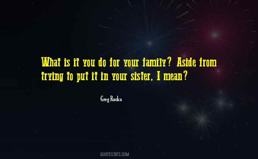 Is It You Quotes #1616261