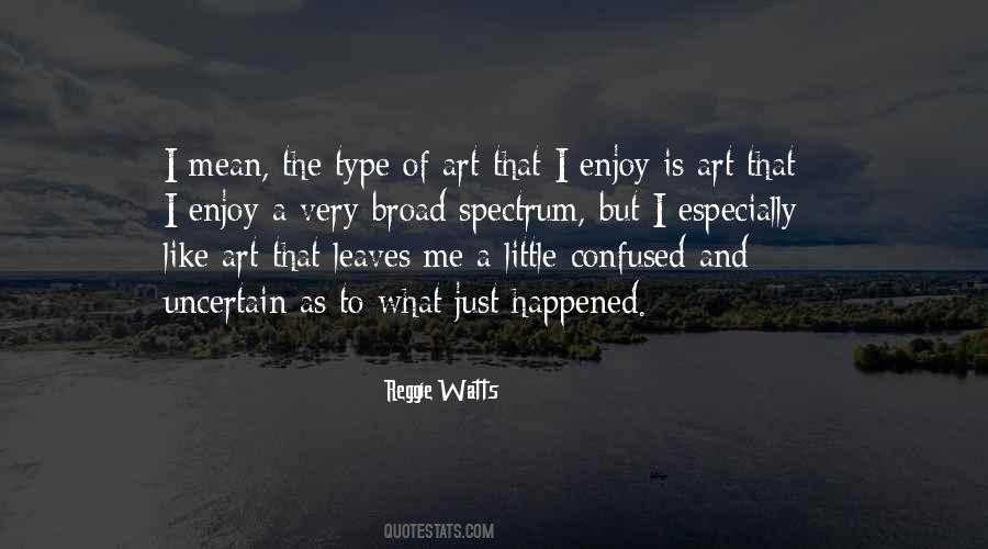 Is Just Me Quotes #17454